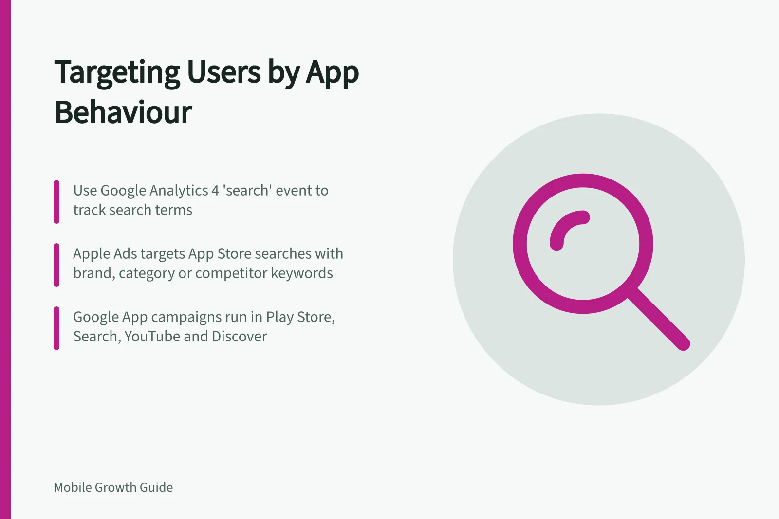 Targeting Users by App Behaviour: Use Google Analytics 4 'search' event to track search terms; Apple Ads targets App Store searches with brand, category or competitor keywords; Google App campaigns run in Play Store, Search, YouTube and Discover