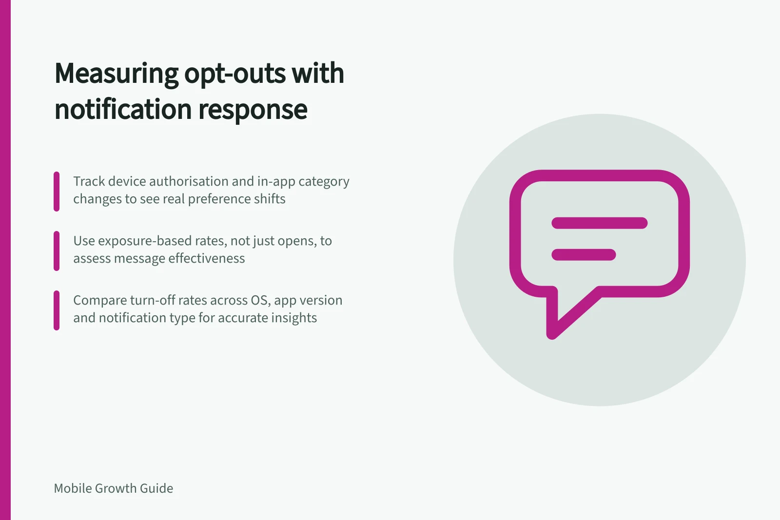 Measuring opt-outs with notification response: Track device authorisation and in-app category changes to see real preference shifts; Use exposure-based rates, not just opens, to assess message effectiveness; Compare turn-off rates across OS, app version and notification type for accurate insights