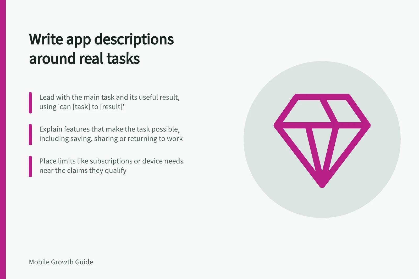 Write app descriptions around real tasks: Lead with the main task and its useful result, using 'can [task] to [result]'; Explain features that make the task possible, including saving, sharing or returning to work; Place limits like subscriptions or device needs near the claims they qualify